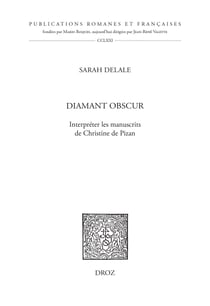 Diamant obscur - Interpréter les manuscrits de Christine de Pizan