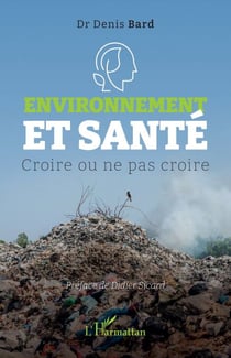 Environnement et santé - Croire ou ne pas croire