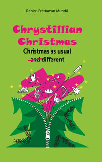 Chrystillian Christmas - Christmas as usual and different