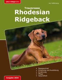 Traumrasse: Rhodesian Ridgeback - Der Löwenhund