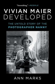 Vivian Maier Developed - The Untold Story of the Photographer Nanny