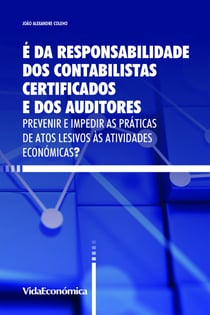 É Responsabilidade dos Contabilistas Certificados e dos Auditores - prevenir e impedir as práticas de atos lesivos às atividades económicas?