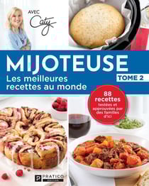 Mijoteuse, tome 2 - Les meilleures recettes au monde