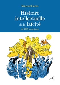 Histoire intellectuelle de la laïcité (De 1905 à nos jours)