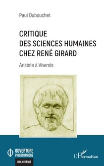 Critique des sciences humaines chez René Girard - Aristote à Viverols