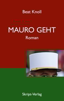 Mauro geht - Roman
