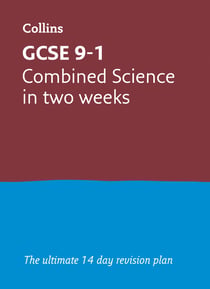 GCSE Combined Science in two weeks - GCSE Science Grade 9-1
