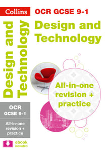 OCR GCSE 9-1 Design & Technology All-in-One Complete Revision and Practice - For the 2020 Autumn & 2021 Summer Exams