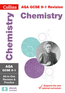 AQA GCSE 9-1 Chemistry All-in-One Complete Revision and Practice - For the 2020 Autumn & 2021 Summer Exams