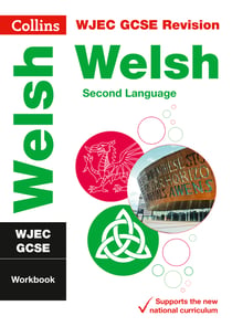 WJEC GCSE Welsh as a Second Language Workbook - For the 2020 Autumn & 2021 Summer Exams