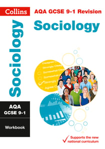 AQA GCSE 9-1 Sociology Workbook - For the 2020 Autumn & 2021 Summer Exams