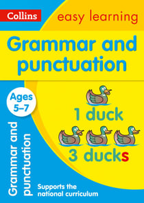 Grammar and Punctuation Ages 5-7 - Prepare for school with easy home learning