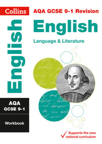 AQA GCSE 9-1 English Language and Literature Workbook - For the 2020 Autumn & 2021 Summer Exams