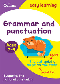 Grammar and Punctuation Ages 7-9 - Prepare for school with easy home learning