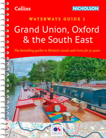 Grand Union, Oxford and the South East - Waterways Guide 1