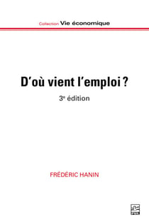 D’où vient l’emploi ? - Marché, État, action collective et mobilisations
