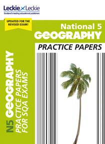 National 5 Geography Practice Papers - Revise for SQA Exams