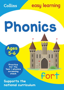 Phonics Ages 5-6 - Prepare for school with easy home learning