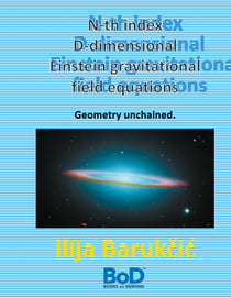 N-th index D-dimensional Einstein gravitational field equations - Geometry unchained