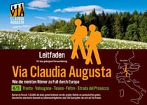 Fern-Wander-Route Via Claudia Augusta 4/5 Altinate - Leitfaden für eine gelungene Fern-Wanderung