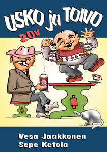 Usko ja Toivo - Runojalkaisen huumorin tukipilarit