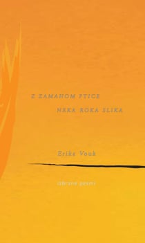 Z zamahom ptice neka roka slika - izbor pesmi