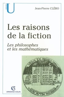 Les raisons de la fiction - Les philosophes et les mathématiques