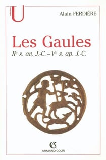 Les Gaules : Provinces des Gaules et Germanies, Provinces Alpines - IIe s. av. J.-C.-Ve s. ap. J.-C.