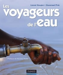 Les voyageurs de l'eau - Préface de Nicolas Hulot