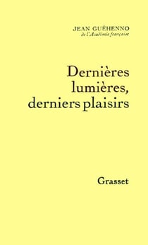 Dernières lumières, derniers plaisirs