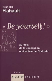 ''Be yourself !'' - Au-delà de la conception occidentale de l'individu