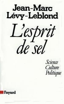 L'Esprit de sel - Science, culture, politique