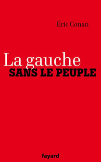 La gauche sans le peuple