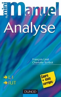 Mini Manuel d'analyse - Cours et Exercices corrigés