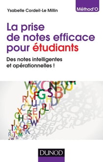 La prise de notes efficace pour étudiants - Des notes intelligentes et opérationnelles !