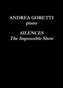 Silences - The Impossible Show