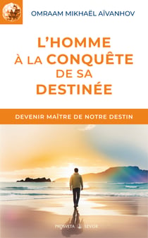 L'homme à la conquête de sa destinée