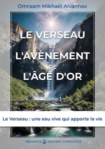 Le Verseau et l’avènement de l’Âge d’Or (Tome 1) - Tome 1