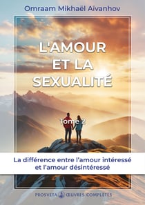 L’amour et la sexualité (Tome 2) - Tome 2