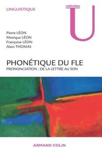 Phonétique du FLE - Prononciation : de la lettre au son