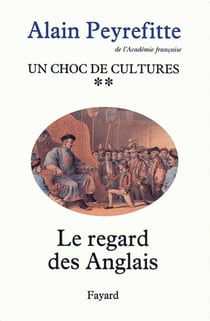Un choc de cultures - Le regard des Anglais
