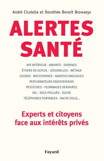 Alertes santé - Experts et citoyens face aux intérêts privés