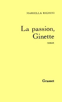 La passion, Ginette
