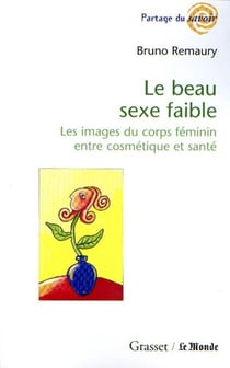 Le beau sexe faible