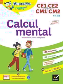 Chouette - Calcul mental CE1/CE2/CM1/CM2 - cahier d'entraînement recommandé par les enseignants