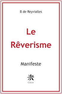 Le Rêverisme - Manifeste
