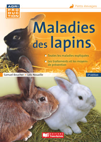 Maladies des lapins - Une agriculture qui goûte autrement