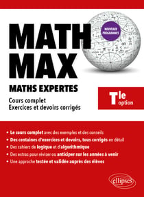Math Max - Tle Option Maths expertes - Cours complet, exercices et devoirs corrigés