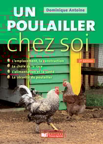 Un poulailler chez soi - 2e edition