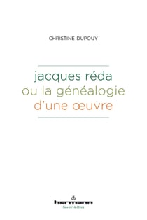 Jacques Réda ou la généalogie d'une œuvre